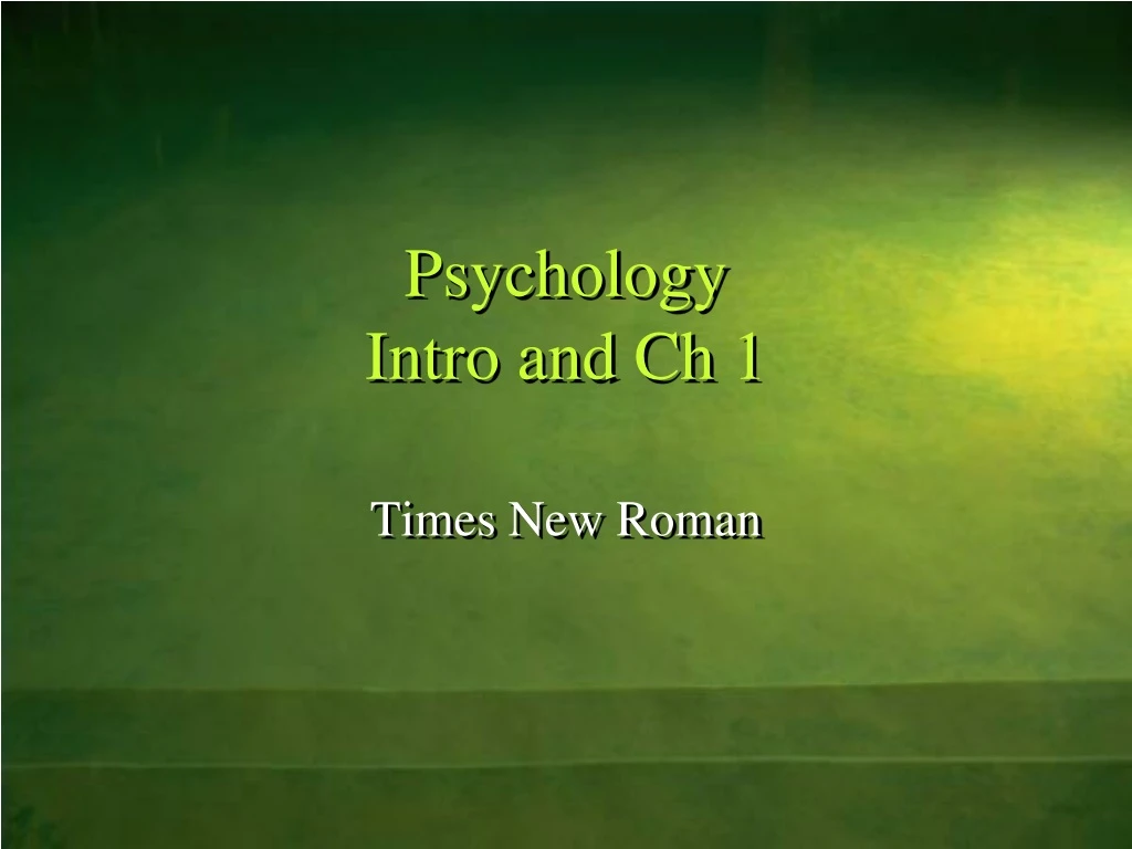 psychology intro and ch 1