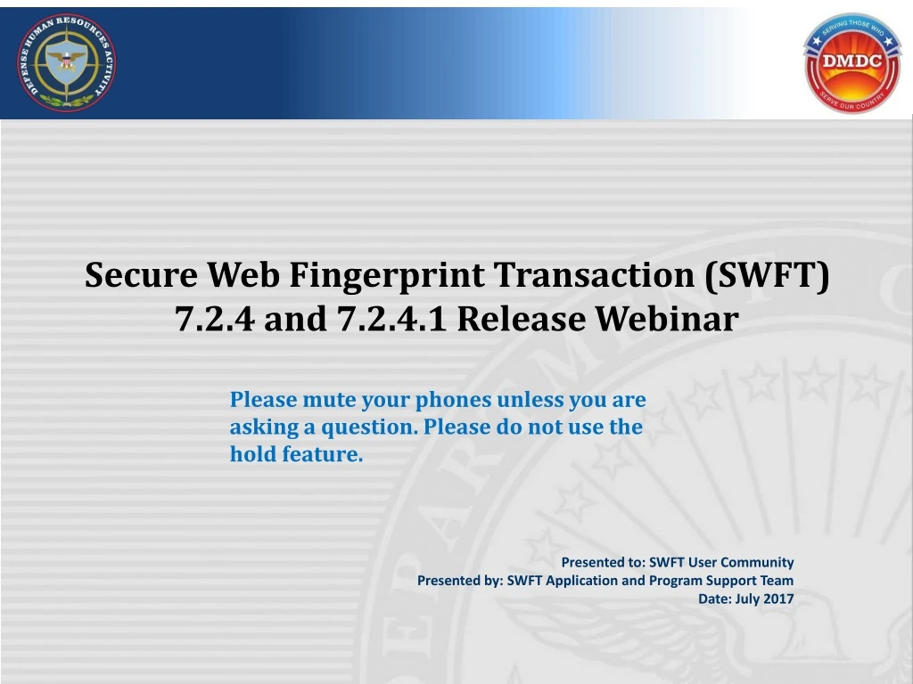 secure web fingerprint transaction swft 7 2 4 and 7 2 4 1 release webinar