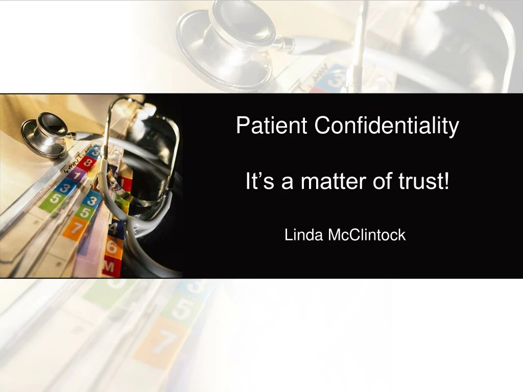 patient confidentiality it s a matter of trust