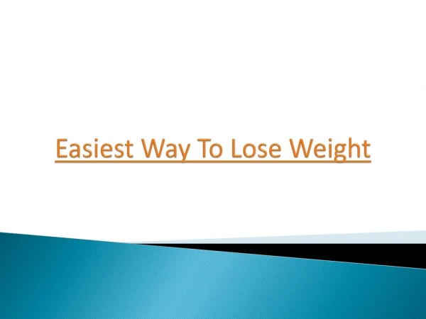Easiest Way to Lose Weight