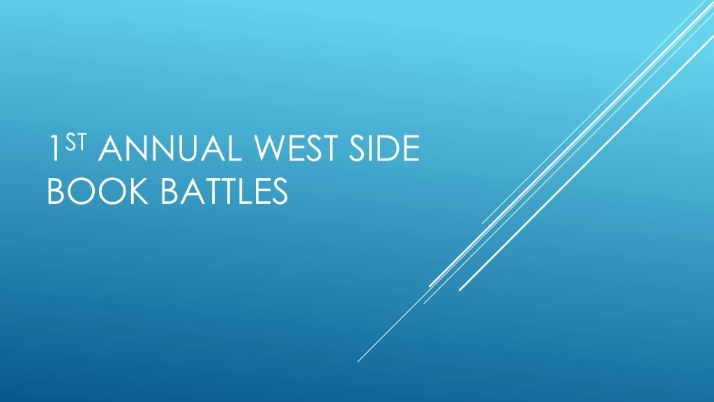 1 st annual west side book battles