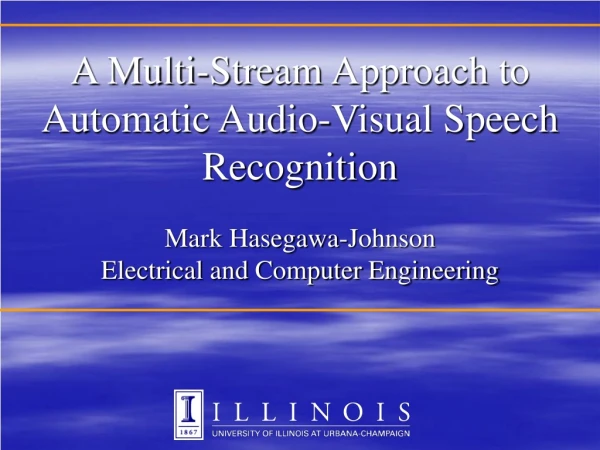 Audio-Visual Speech Recognition