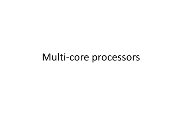 multi core processors