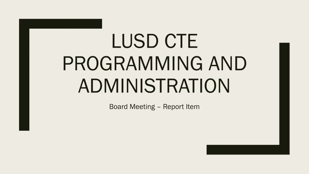 lusd cte programming and administration
