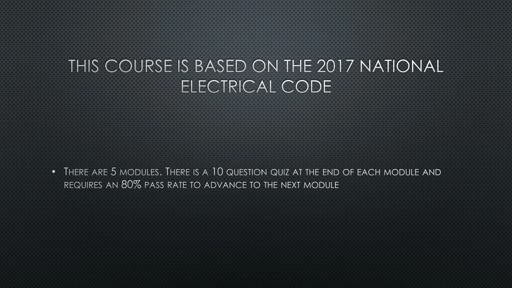 this course is based on the 2017 national electrical code