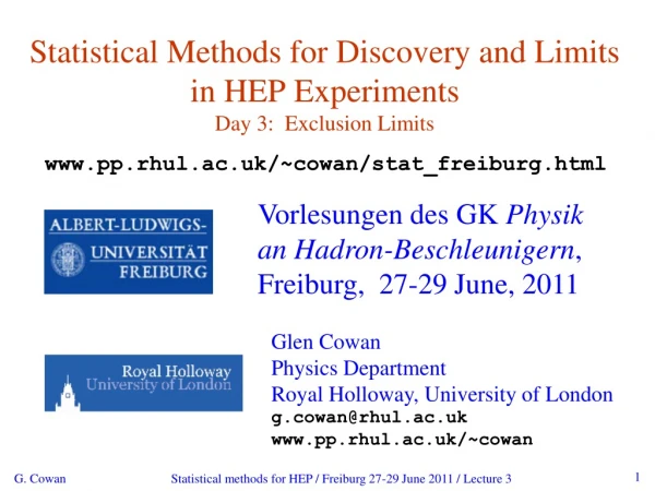 Statistical Methods for Discovery and Limits in HEP Experiments Day 3: Exclusion Limits