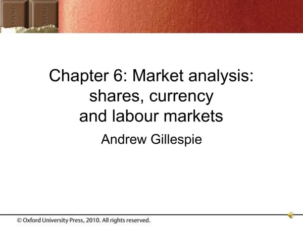 Chapter 6: Market analysis: shares, currency and labour markets