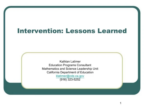 Intervention: Lessons Learned