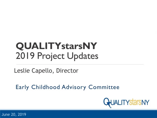 QUALITYstarsNY 2019 Project Updates