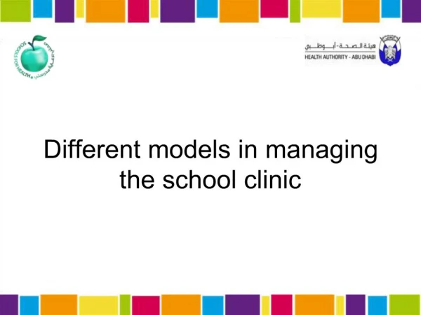 Different models in managing the school clinic