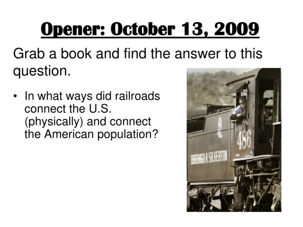 Opener: October 13, 2009