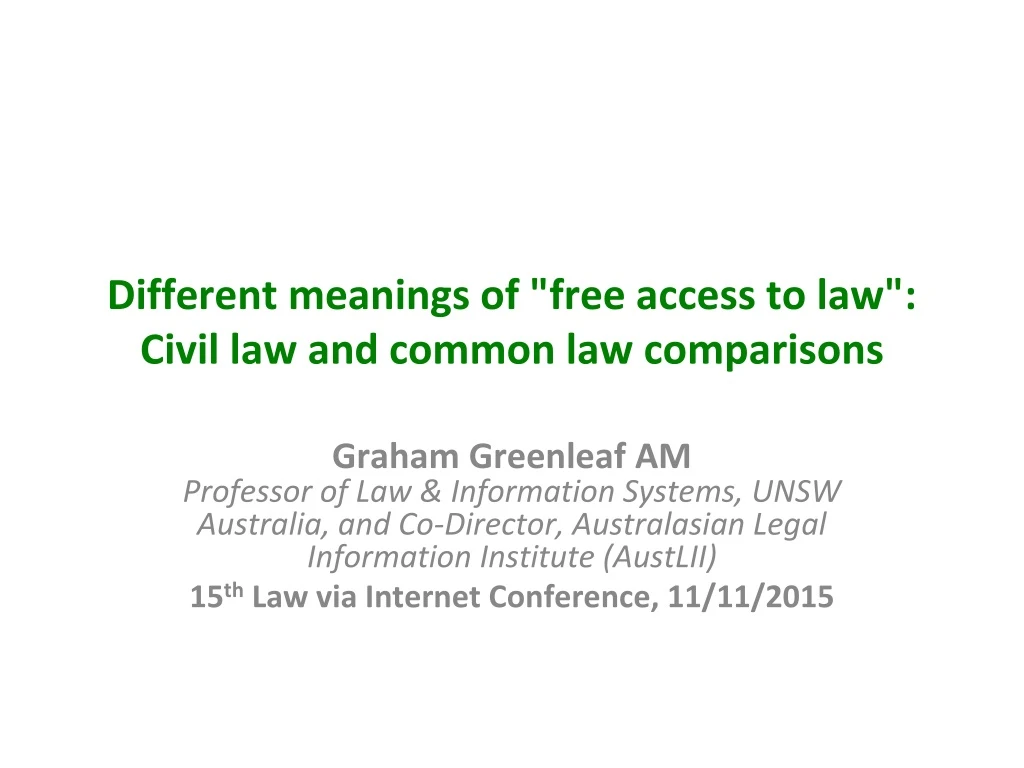 different meanings of free access to law civil law and common law comparisons