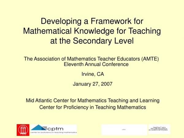 Developing a Framework for Mathematical Knowledge for Teaching at the Secondary Level
