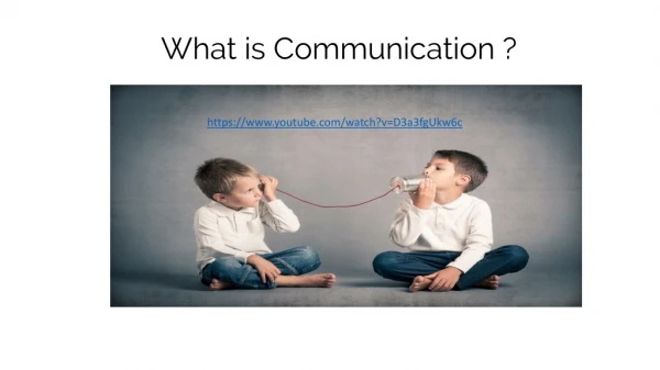 What is Communication ?