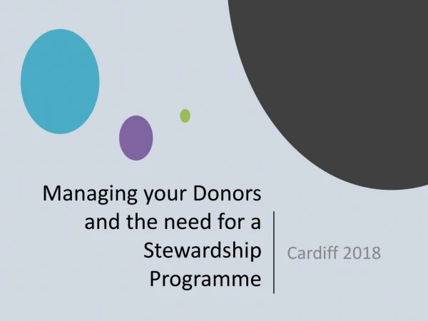 Managing your Donors and the need for a Stewardship Programme
