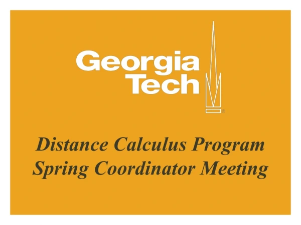 Distance Calculus Program Spring Coordinator Meeting