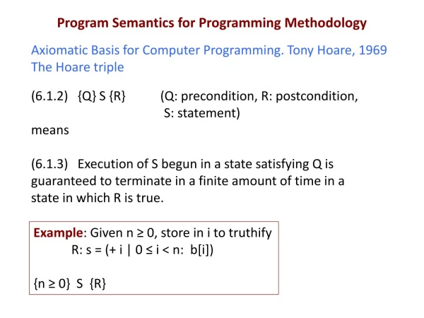 Program Semantics for Programming Methodology
