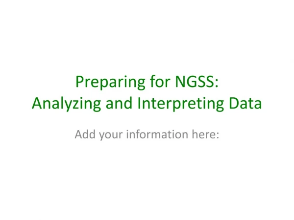 Preparing for NGSS: Analyzing and Interpreting Data