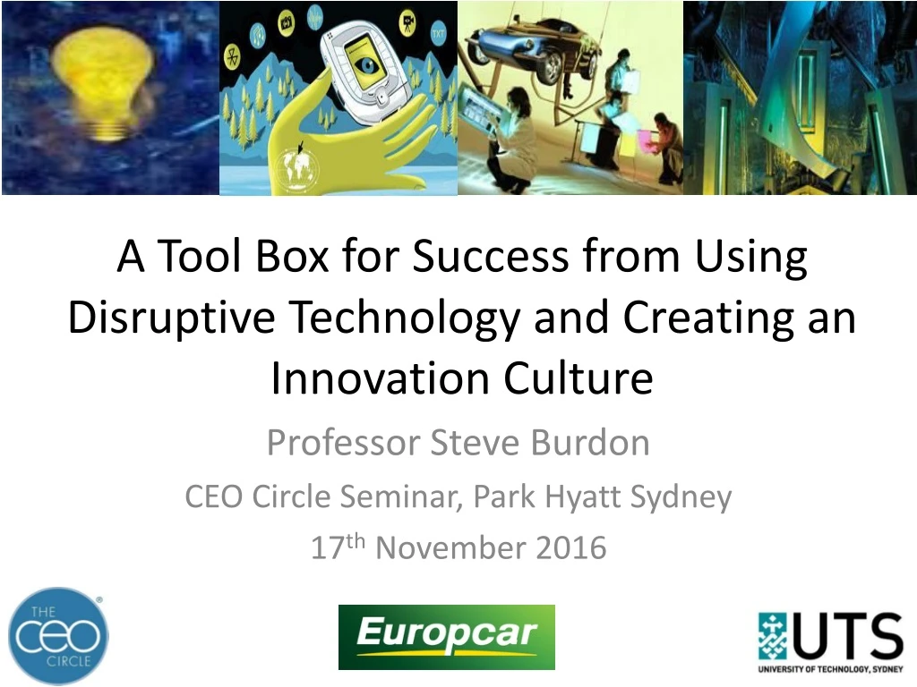 a tool box for success from using disruptive technology and creating an innovation culture