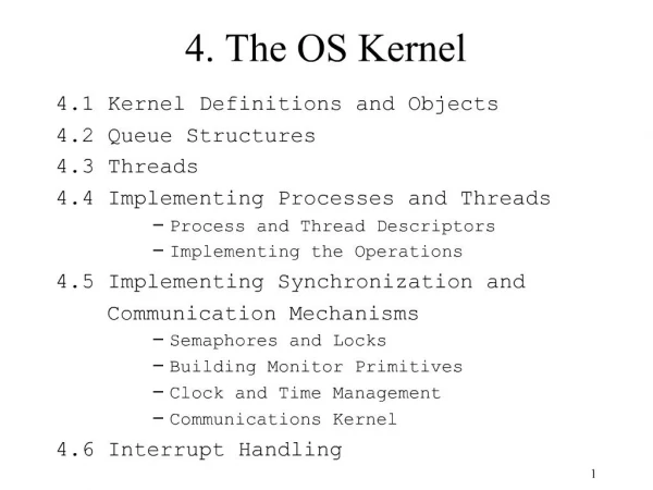 4. The OS Kernel