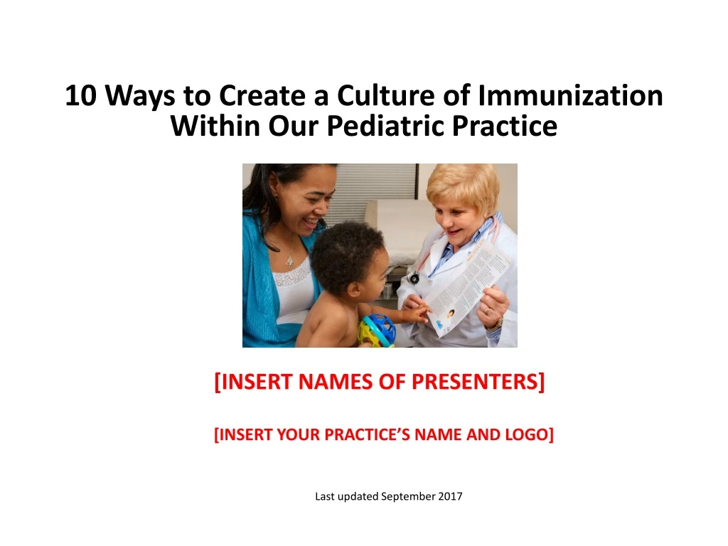 10 ways to create a culture of immunization within our pediatric practice