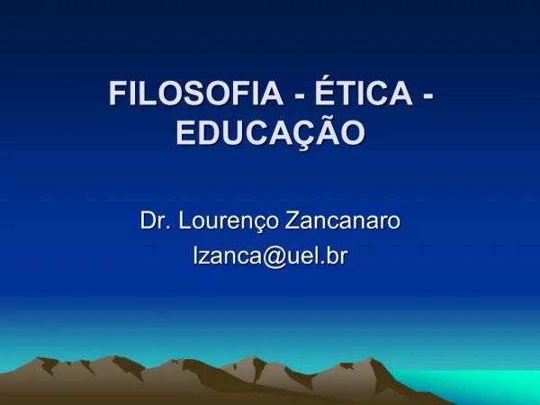FILOSOFIA - TICA - EDUCA O