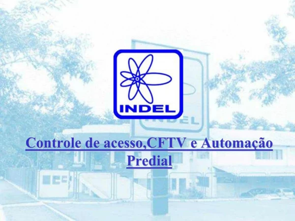 Controle de acesso,CFTV e Automa o Predial
