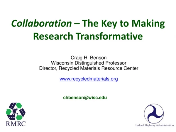 Collaboration – The Key to Making Research Transformative