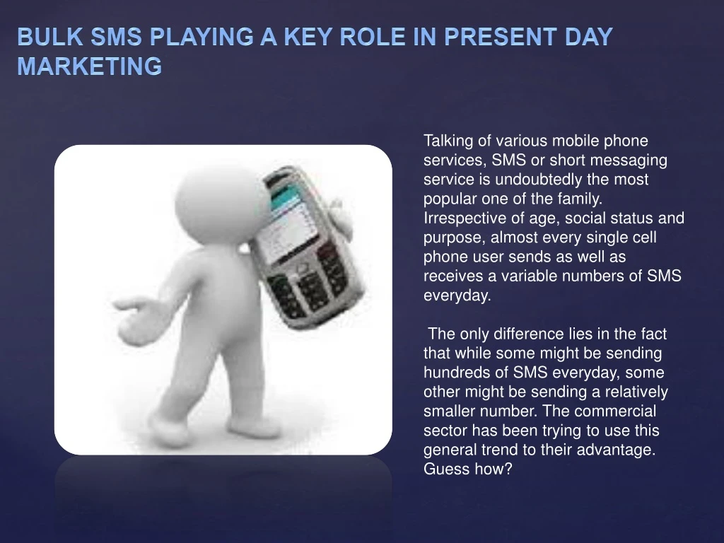 bulk sms playing a key role in present
