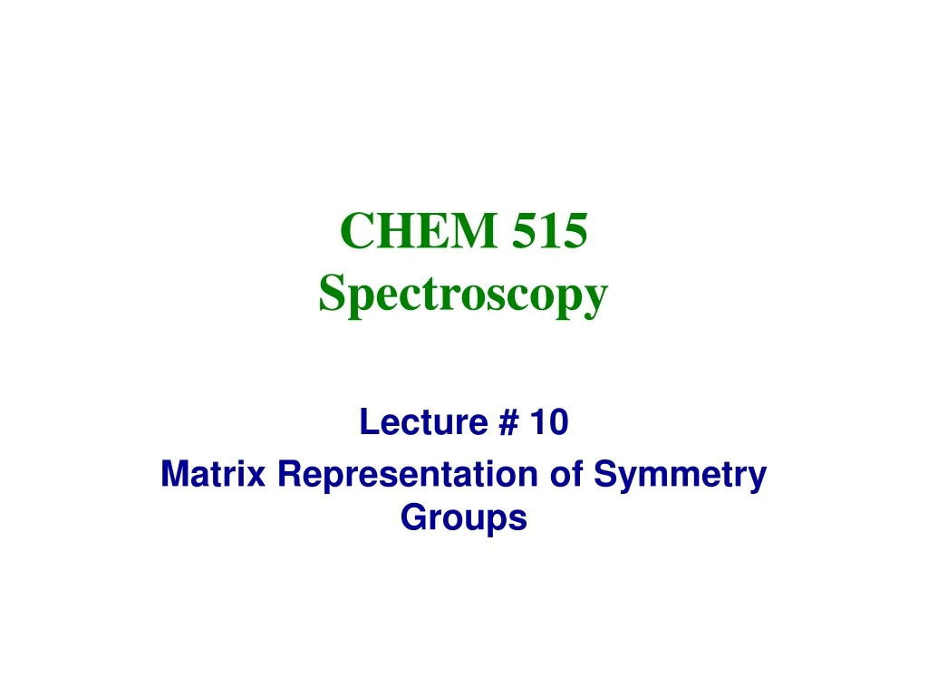 chem 515 spectroscopy