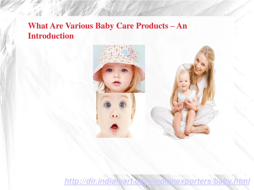 what are various baby care products