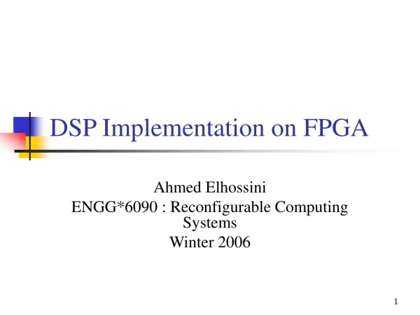 DSP Implementation on FPGA