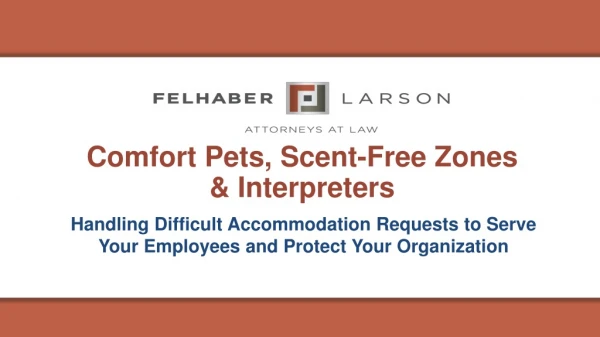 Comfort Pets, Scent-Free Zones &amp; Interpreters