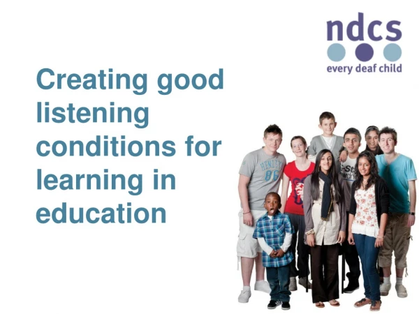 Creating good listening conditions for learning in education