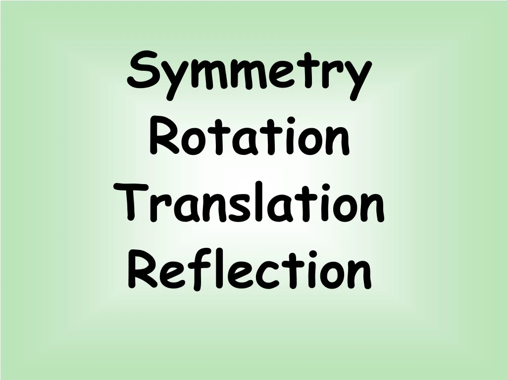 symmetry rotation translation reflection