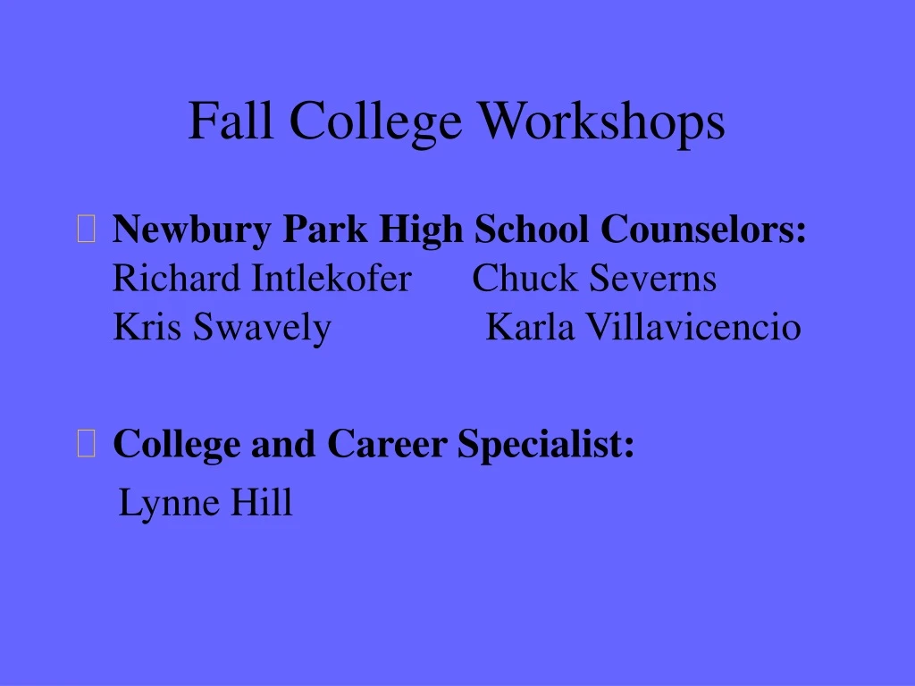 fall college workshops