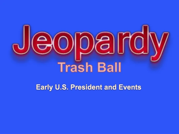 Early U.S. President and Events