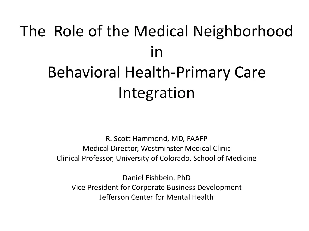 the role of the medical neighborhood in behavioral health primary care integration