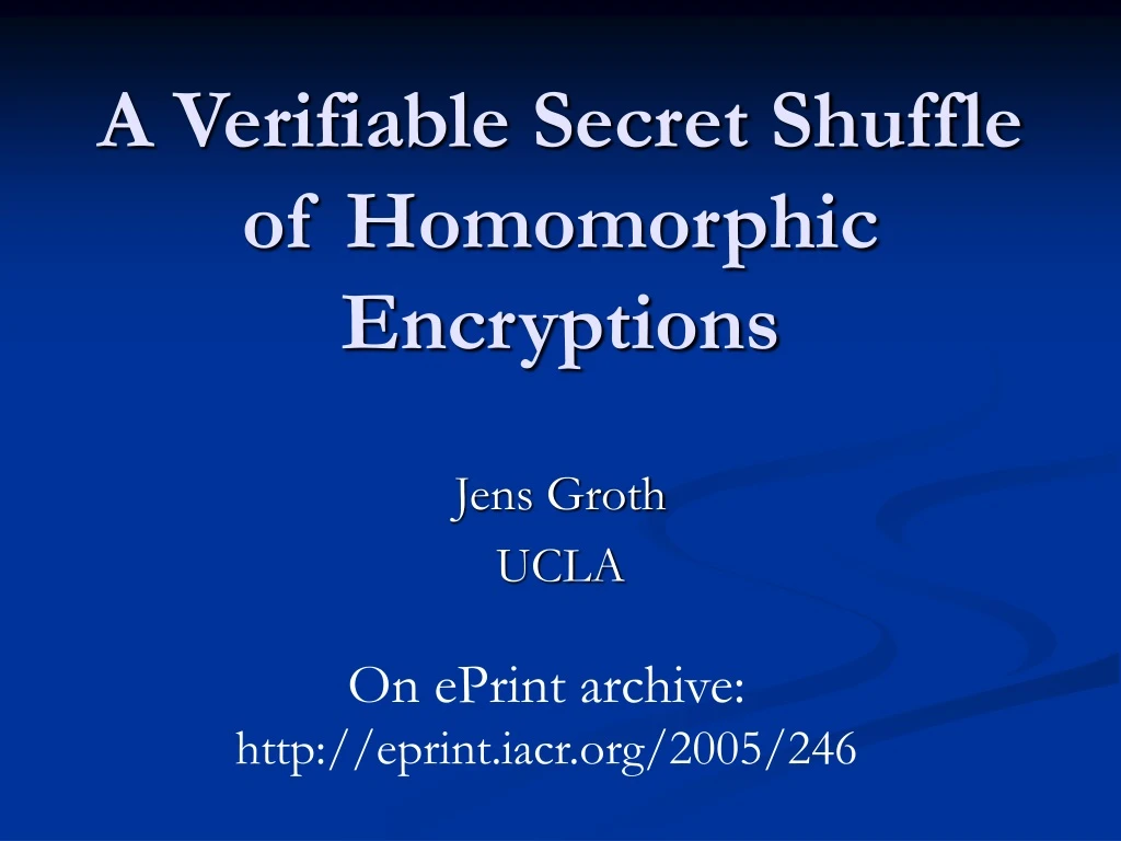 a verifiable secret shuffle of homomorphic encryptions