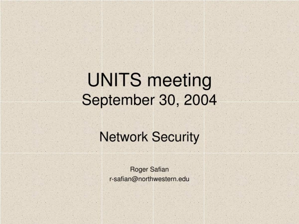 UNITS meeting September 30, 2004