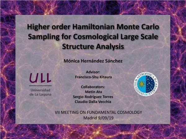 Higher order Hamiltonian Monte Carlo Sampling for Cosmological Large Scale Structure Analysis