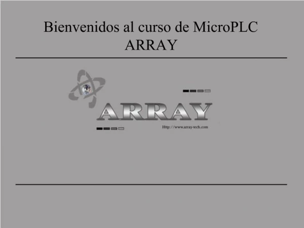 Bienvenidos al curso de MicroPLC ARRAY