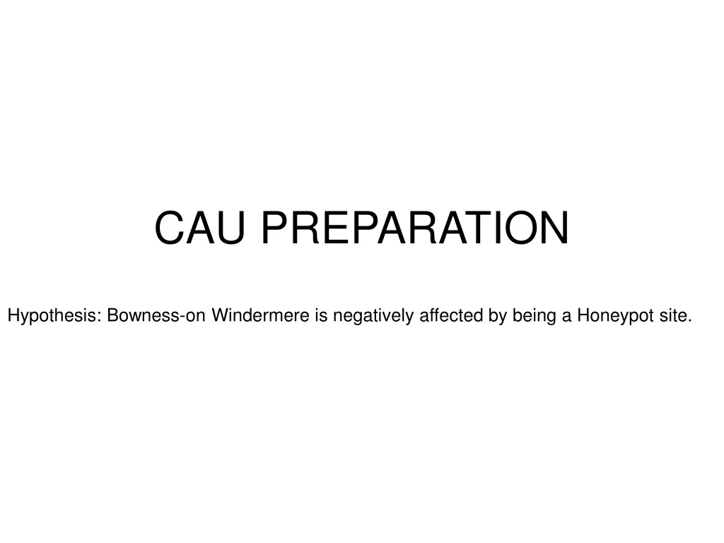 cau preparation