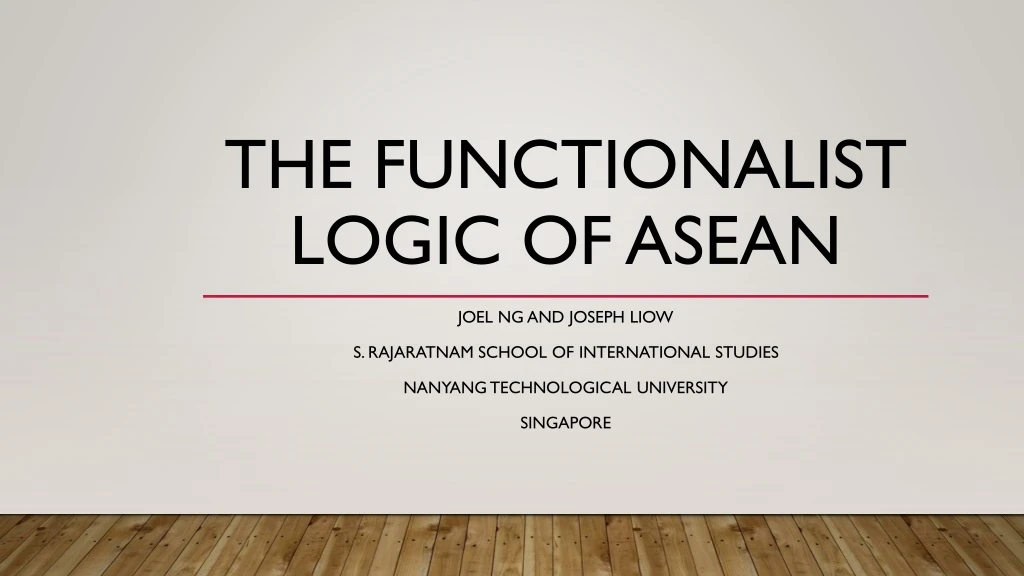 the functionalist logic of asean