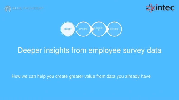 How we can help you create greater value from data you already have