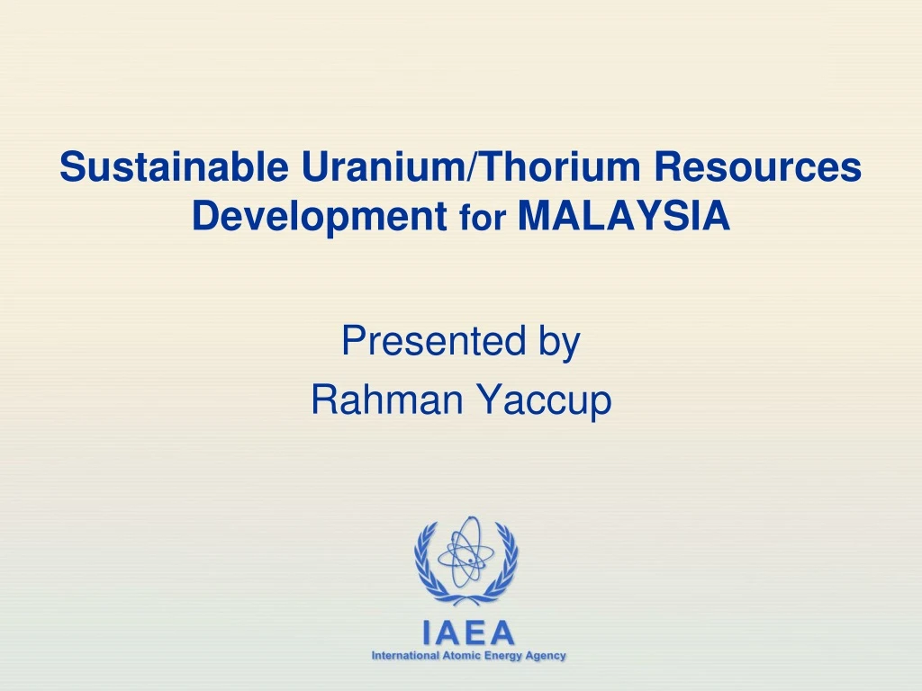 sustainable uranium thorium resources development for malaysia