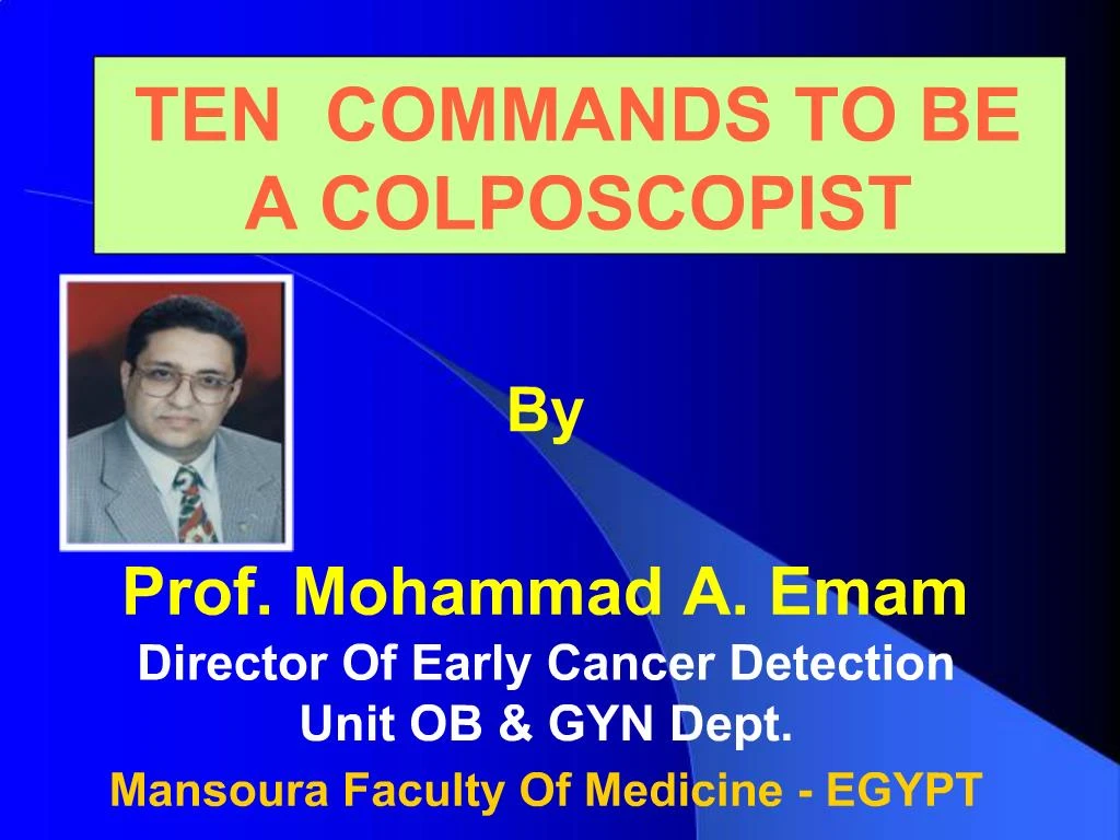 PPT - TEN COMMANDS TO BE A COLPOSCOPIST PowerPoint Presentation, free ...