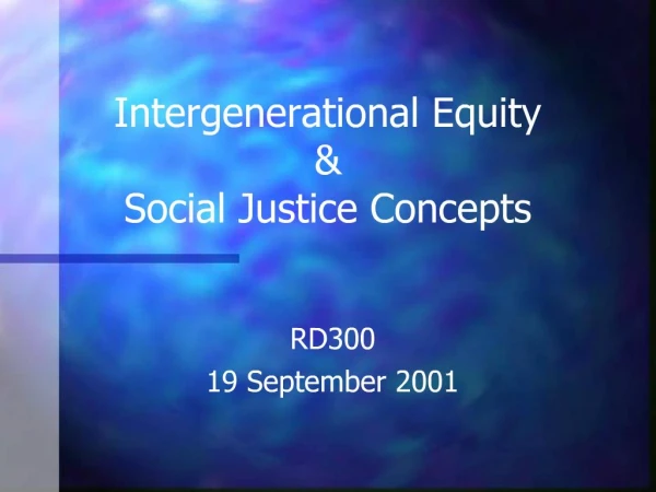 Intergenerational Equity Social Justice Concepts