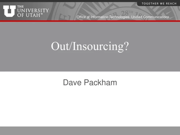 Out/Insourcing?
