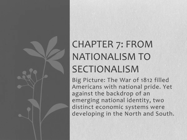 Chapter 7: From Nationalism to sectionalism
